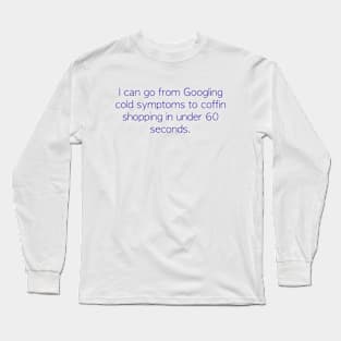 Funny Long Sleeve T-Shirt